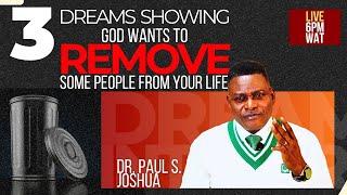 3 DREAMS SHOWING GOD WANTS TO REMOVE SOME PEOPLE FROM YOUR LIFE |EP 534| LIVE with Paul S.Joshua