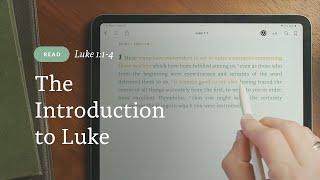 Reading: Luke's Introduction (Luke 1:1-4)