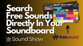 Freesound.org Integration in Sound Show - Find & Play Sounds Effortlessly