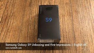 Samsung Galaxy S9 Unboxing and First Impressions | English 4K