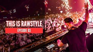  This Is Rawstyle #03 – The Best Rawstyle Mix of 2024 by Impulsion !