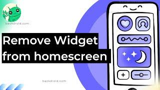 Remove Widget from Android Home Screen [Delete Widgets Tutorial]