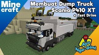 Minecraft : Membuat Dump Truck Scania P410 XT 8x4 + Test Drive