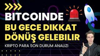 Bitcoinde Bu Gece Çok Kritik Geçecek | Altcoinlerde Spot İçin Önemli Bölgeler Gelebilir