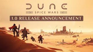 Dune: Spice Wars – 1.0 Release Announcement Trailer