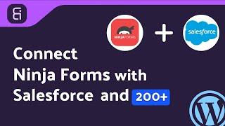 (Free) Integrating Ninja Forms with Salesforce | Step-by-Step Tutorial | Bit Integrations