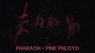 PHARAOH - Pink Phloyd (Album)