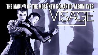 Visage: The Making of the Most New Romantic Album Ever