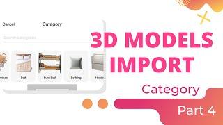 3D Models Import - Tutorial, Part 4, Category