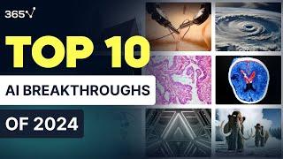 Top 10 AI Breakthroughs of 2024