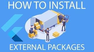 HOW TO INSTALL EXTERNAL PACKAGES IN FLUTTER