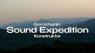 Sound Expedition: Konstructor & Gorozhanin