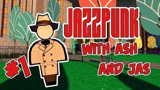 Stumpt Ash and Jas Play - JazzPunk - #1