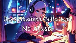  The Best Nasheed Collection  No Music | Halal