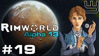 Rimworld Alpha 13 'Let's Play' Ep19 - A Familiar Face