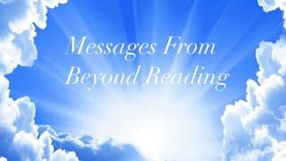 MESSAGES FROM BEYOND READING 