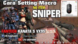 Cara Setting Macro Sniper No Item Mouse Fantech Kanata s vx9s #tutorial