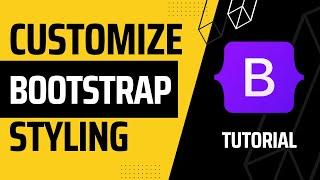 How To Customize Bootstrap CSS Tutorial (Easy Method)