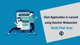 Chat Application in Laravel using Ratchet Websockets - Build Chat Area - 13