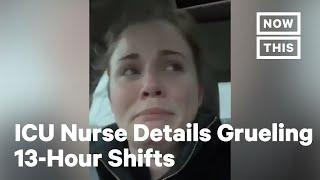 ICU Nurse Breaks Down After 13-Hour Shift Caring For COVID-19 Patients | NowThis