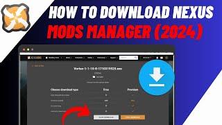 How To Install Vortex Mod Manager | Download Nexus Mod Manager