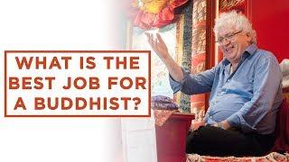 What is the best job for a Buddhist?