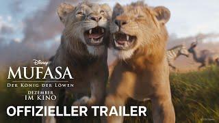 Mufasa: Der König der Löwen I Offizieller Trailer I Ab 19. Dezember nur im Kino