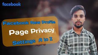 Facebook New Profile Page Privacy Setting A To Z|facebook page privacy settings|profile page setting