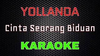 Yollanda - Cinta Seorang Biduan [Karaoke] | LMusical