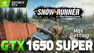 SnowRunner test on GTX 1650 Super | i3 10100 + 16 GB RAM