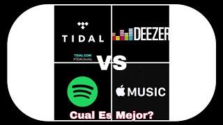 Spotify vs Deezer vs Tidal y Apple Music ¿Cual es Mejor? y por que es Tidal