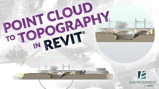 Point Clouds to Revit Topographies in 4 minutes | Environment for Revit® SHORT