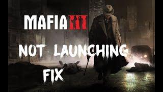 MAFIA III NOT STARTING FIX ON WINDOWS 7 2017