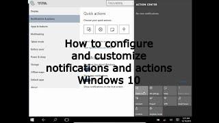 How to configure and customize notifications and actions Windows 10