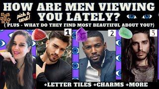 HOW ARE MEN VIEWING YOU LATELY?  WHAT DO THEY FIND BEAUTIFUL ABOUT YOU? TAROT PICK A CARD