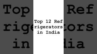 Refrigerators in India