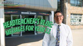 Headteacher's Vlog: Special Messages for Year 11 from Staff