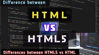 HTML VS HTML5 Difference between HTML5 vs HTML #computerscience