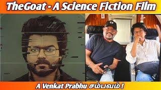 Welcome To The Future - The Goat | Science Fiction Film By Venkat Prabhu | Thalapathy Vijay