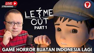 [LIVE] Horror Game Indonesia lagi nih! - LET ME OUT Bahasa Indonesia #mediashareon