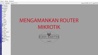 Tutorial Mengamankan Router Mikrotik