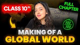 MAKING OF A GLOBAL WORLD FULL CHAPTER | CLASS 10 HISTORY | SHUBHAM PATHAK #socialscience #sst