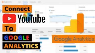 How To Connect Your YouTube Channel To Google Analytics | Setup Google Analytics For YouTube Channel