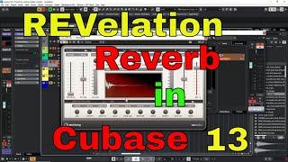REVelation Reverb in Cubase 13