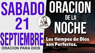 Oración de la Noche de Sabado 21 Septiembre del 2024