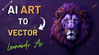 Leonardo Ai Vectors, How to Convert Ai Art into Vectors