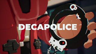 DECAPOLICE - Concept Image Trailer