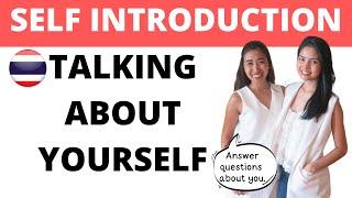 Talking about yourself! Answer questions about yourself in THAI with EASE!