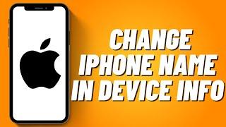 How to Change iPhone Name in Device Info (2023)
