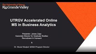 UTRGV Webinar - Business Analytics MS Accelerated Online Program